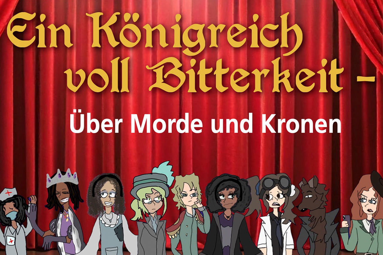 Theaterwerkstatt_Ein Königreich voll Bitterkeit